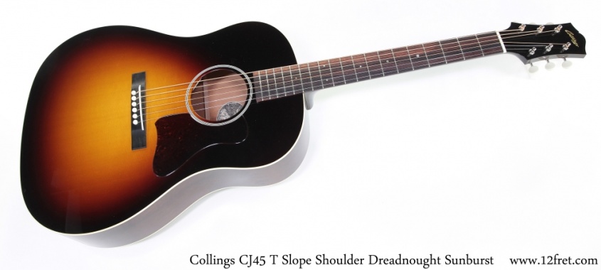 Collings CJ45 T Slope Shoulder Dreadnought Sunburst Full Front View