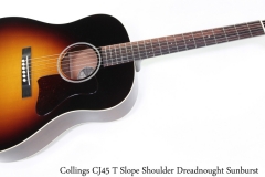 Collings CJ45 T Slope Shoulder Dreadnought Sunburst Full Front View