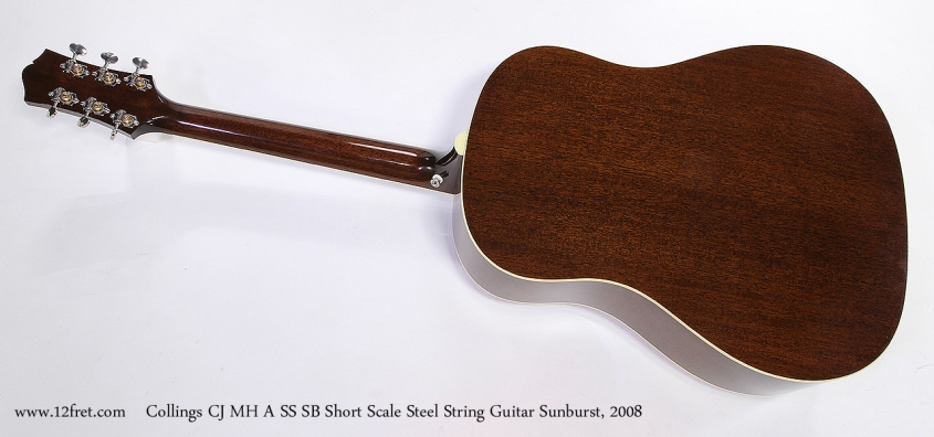 Collings CJ MH A SS SB Short Scale Steel String Guitar Sunburst, 2008 Full Rear View