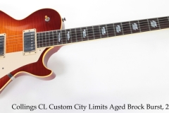 Collings CL Custom City Limits Aged Brock Burst, 2017 Full Front View