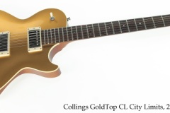 Collings GoldTop CL City Limits, 2012 Full Front View