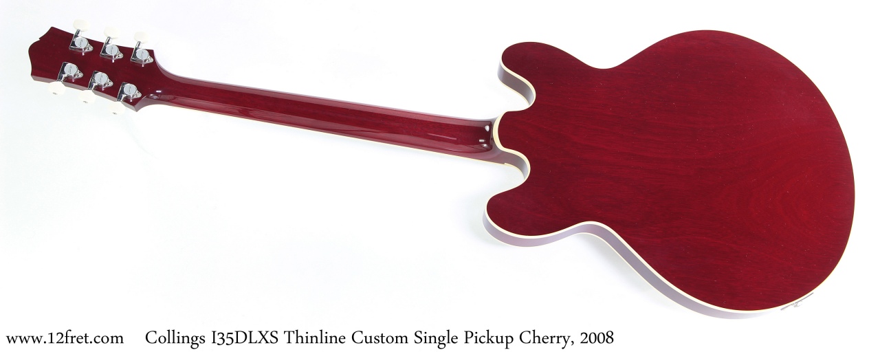Collings I35DLXS Thinline Custom Single Pickup Cherry, 2008 Full Rear View