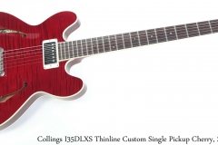 Collings I35DLXS Thinline Custom Single Pickup Cherry, 2008 Full Front View