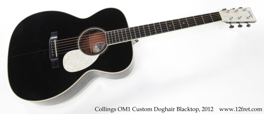 Collings OM1 Custom Doghair Blacktop, 2012 Full Front View