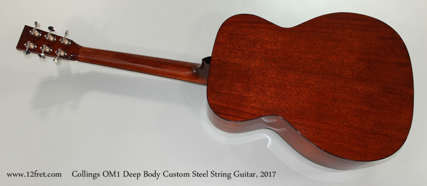 Collings OM1 Deep Body Custom Steel String Guitar, 2017 Full Rear View