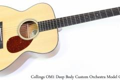 Collings OM1 Deep Body Custom Orchestra Model Guitar Full Front View