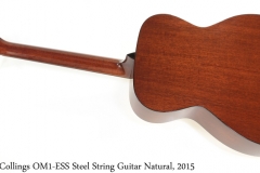 Collings OM1-ESS Steel String Guitar Natural, 2015 Full Rear View