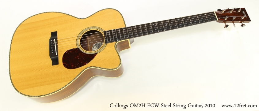 Collings OM2H ECW Steel String Guitar, 2010  Full Front View