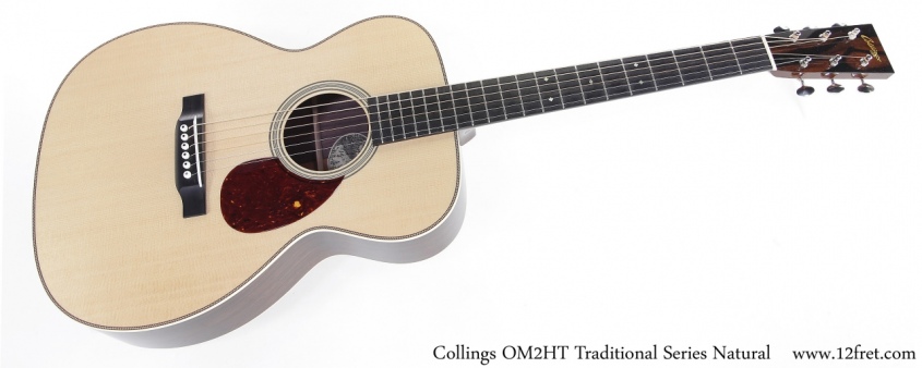 Collings OM2HT Traditional Series Natural Full Front View