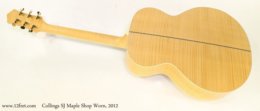 Collings SJ Maple Shop Worn, 2012  Full Rear View