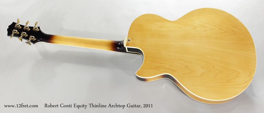 Robert Conti Equity Thinline Archtop Guitar, 2011 Full Rear View