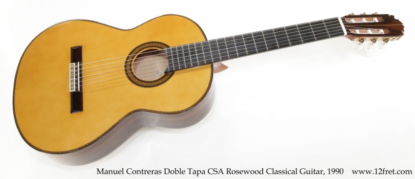 Manuel Contreras Doble Tapa CSA Rosewood Classical Guitar, 1990 Full Front View