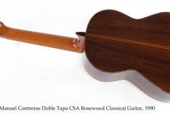 Manuel Contreras Doble Tapa CSA Rosewood Classical Guitar, 1990 Full Rear View