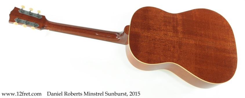 Daniel Roberts Minstrel Sunburst, 2015 Full Rear View