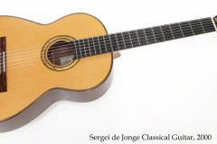 Sergei de Jonge Classical Guitar, 2000 Full Front View