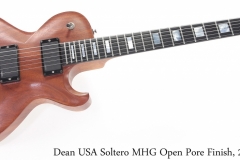 Dean USA Soltero MHG Open Pore Finish, 2008 Full Front View