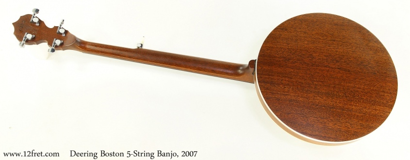 Deering Boston 5-String Banjo, 2007 Full Rear View