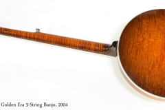 Deering Golden Era 5-String Banjo, 2004  Full Rear View