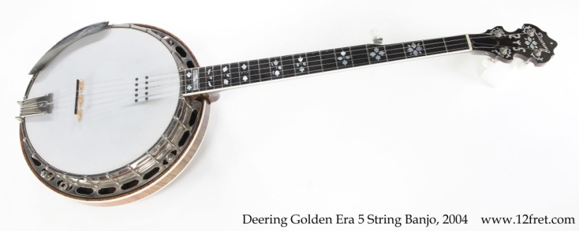 Deering Golden Era 5 String Banjo, 2004 Full Front View