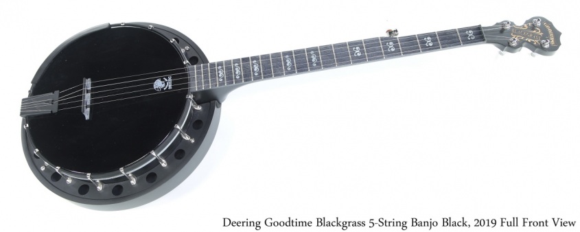 Deering Goodtime Blackgrass 5-String Banjo Black, 2019 Full Front View