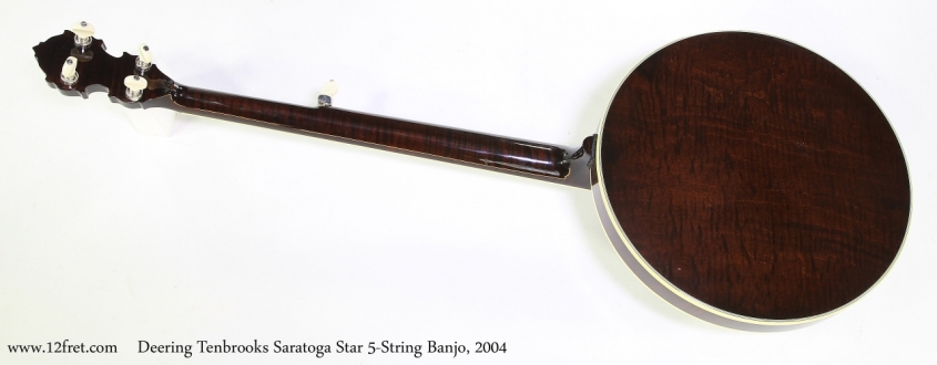 Deering Tenbrooks Saratoga Star 5-String Banjo, 2004   Full Rear View