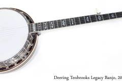 Deering Tenbrooks Legacy Banjo, 2004 Full Front View