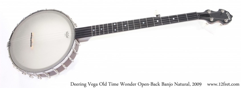 Deering Vega Old Time Wonder Open-Back Banjo Natural, 2009 Full Front View