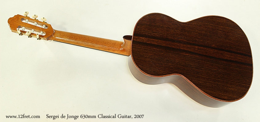 Sergei de Jonge 630mm Classical Guitar, 2007 Full Rear View