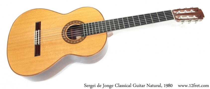 Sergei de Jonge Classical Guitar Natural, 1980 Full Front View