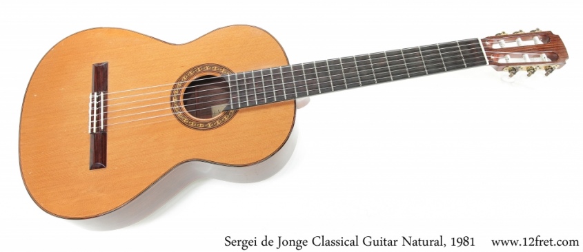 Sergei de Jonge Classical Guitar Natural, 1981 Full Front View