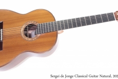 Sergei de Jonge Classical Guitar Natural, 2021 Full Front View