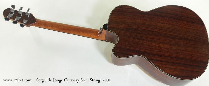 Sergei de Jonge Cutaway Steel String, 2001 full rear view