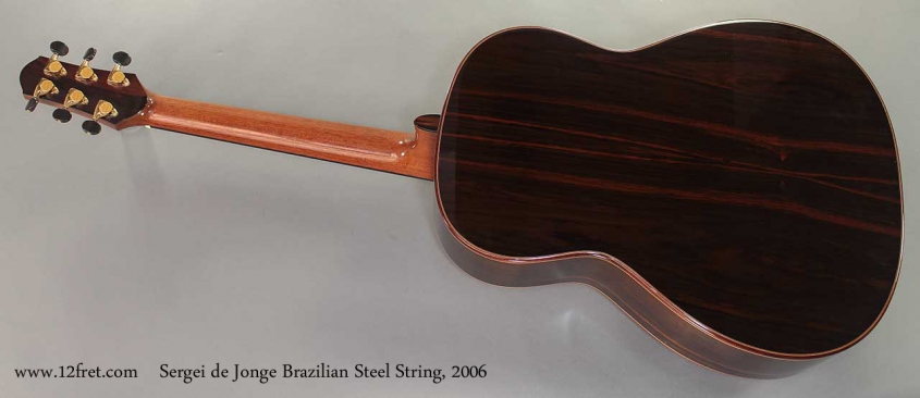 Sergei de Jonge Brazilian Steel String 2006 full rear view