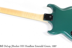 Bill DeLap JRocker HH Headless Emerald Green, 1997 Full Rear View