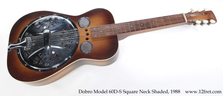 Dobro Model 60D-S Square Neck Shaded, 1988 | www.12fret.com
