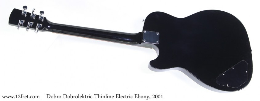 Dobro Dobrolektric Thinline Electric Ebony, 2001 Full Rear View