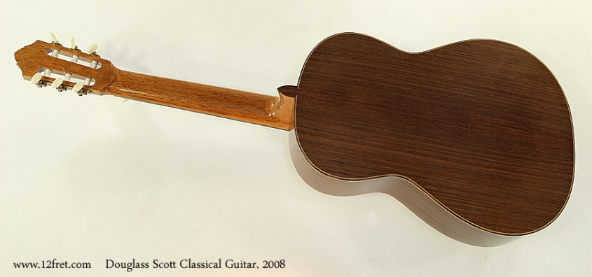 Douglass Scott Classical Guitar, 2008 Full Rear View