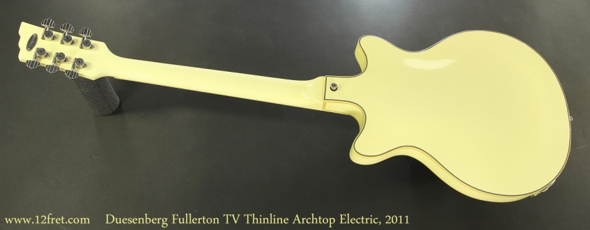 Duesenberg Fullerton TV Thinline Archtop Electric, 2011 Full Rear View