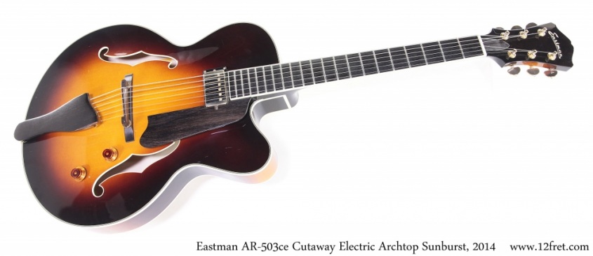 Eastman AR-503ce Cutaway Electric Archtop Sunburst, 2014 Full Front View
