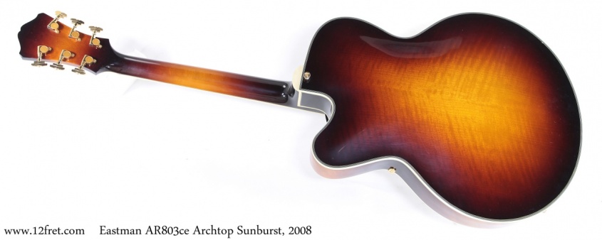 Eastman AR803ce Archtop Sunburst, 2008 Full Rear View