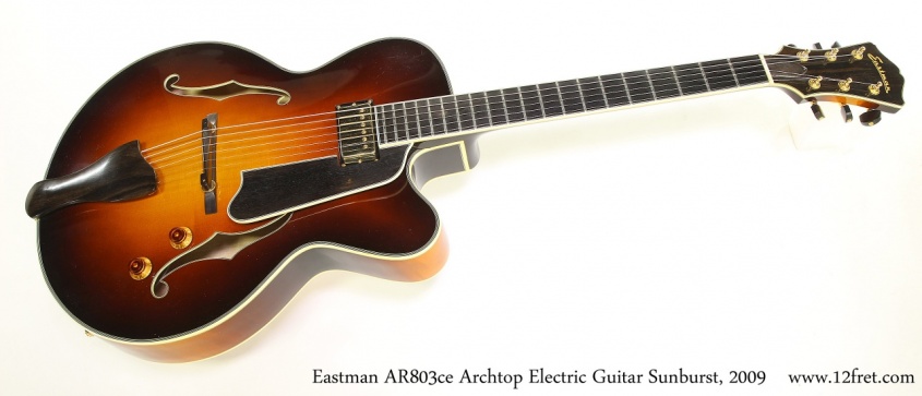 Eastman AR803ce Archtop Electric Guitar Sunburst, 2009 Full Front View