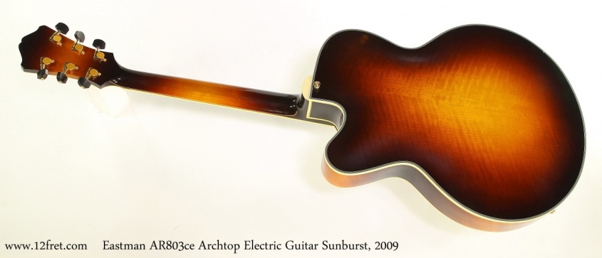 Eastman AR803ce Archtop Electric Guitar Sunburst, 2009 Full Rear View
