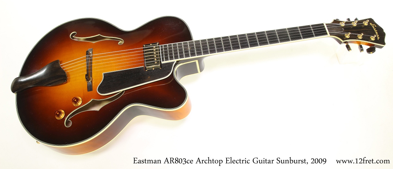 Eastman AR803ce Archtop Electric Sunburst 2009 www.12fret