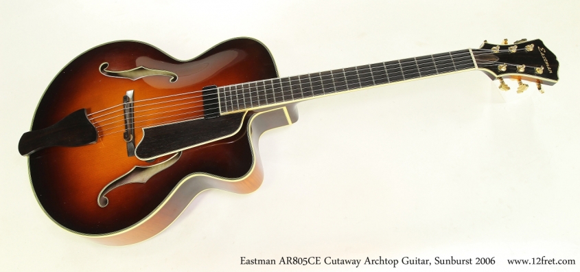 Eastman AR805CE Cutaway Archtop Guitar, Sunburst 2006 Full Front View