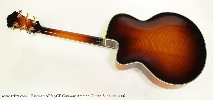 Eastman AR805CE Cutaway Archtop Guitar, Sunburst 2006 Full Rear View