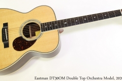 Eastman DT30OM Double Top Orchestra Model, 2020 Full Front View