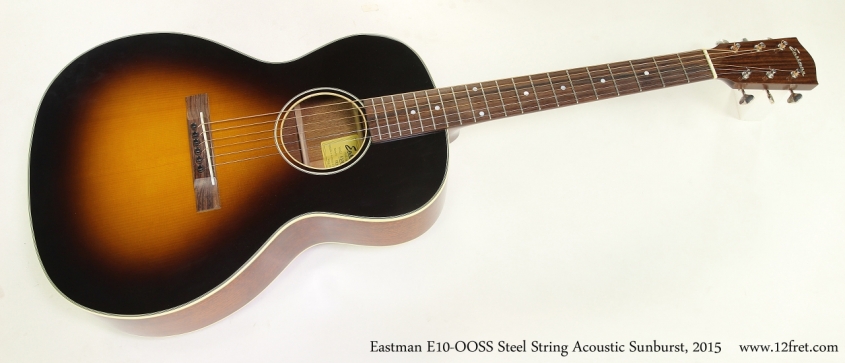 Eastman E10-OOSS Steel String Acoustic Sunburst, 2015  Full Front View
