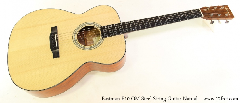 Eastman E10 OM Steel String Guitar Natual Full Front View