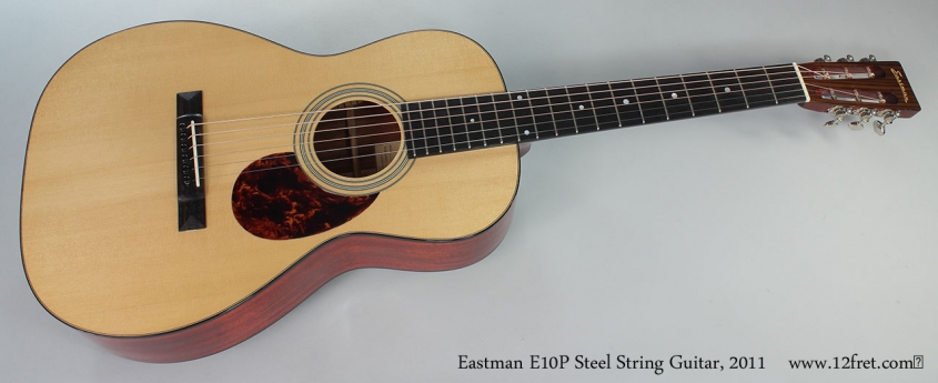 Eastman E10P Steel String Guitar, 2011 Full Front View