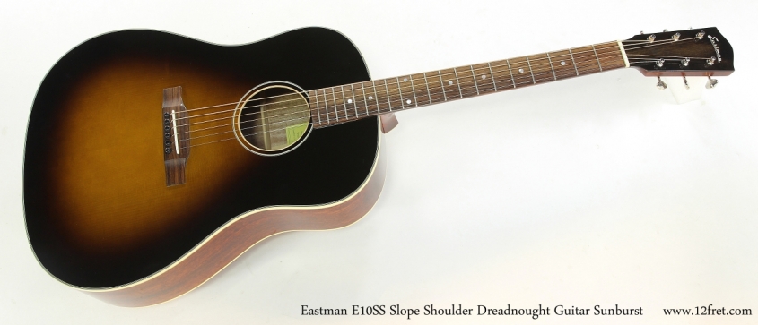 Eastman E10SS Slope Shoulder Dreadnought Guitar Sunburst   Full Front View